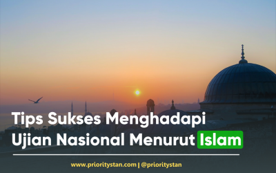 Tips Sukses Menghadapi Ujian Nasional Menurut Islam